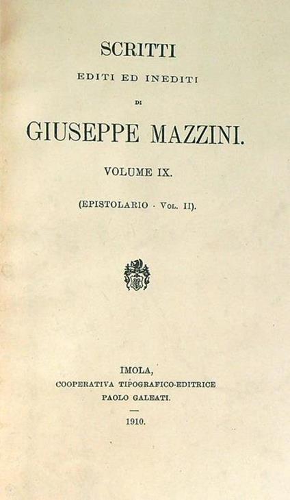 Scritti editi ed inediti di Giuseppe Mazzini Vol IX - Giuseppe Mazzini - copertina