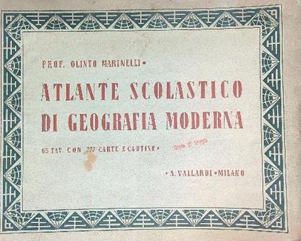 Atlante scolastico di geografia moderna - Olinto Marinelli - copertina