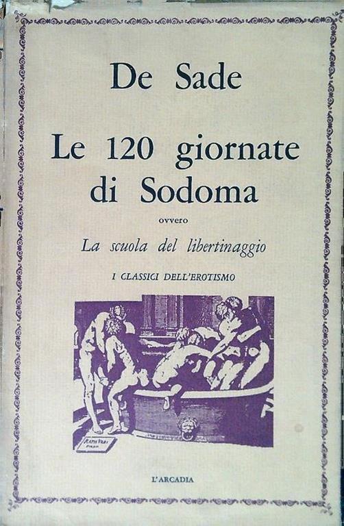 Le 120 giornate di Sodoma - Marchese De Sade - copertina