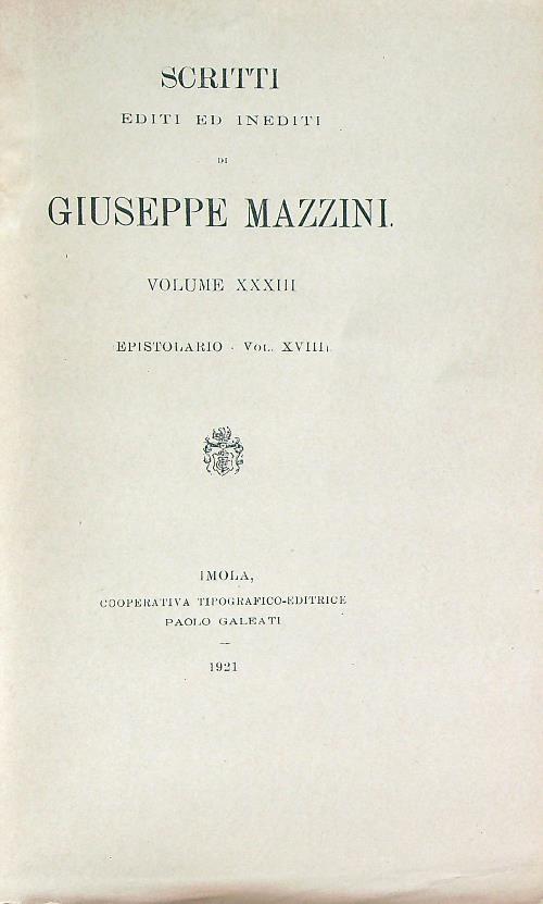 Scritti editi ed inediti di Giuseppe Mazzini vol XXXIII
