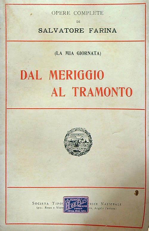 Dal meriggio al tramonto