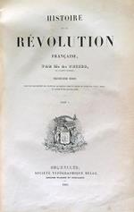 Histoire de la revolution francaise 2 voll.