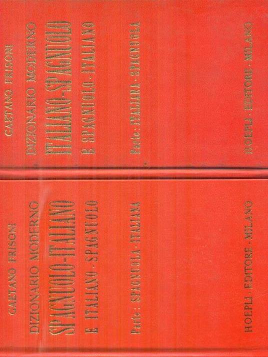 Dizionario moderno Spagnuolo-italiano e italiano-spagnuolo 2vv - Gaetano Frisoni - copertina