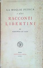 La moglie pudica e altri racconti libertini
