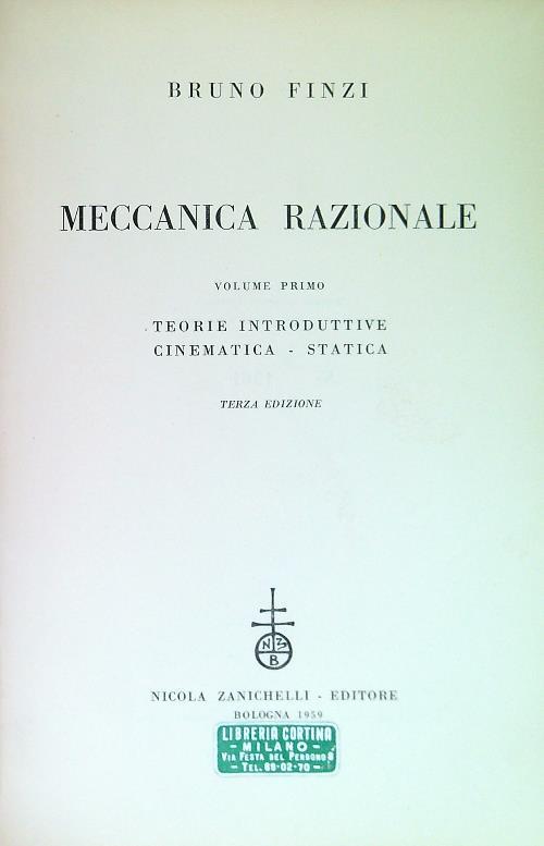 Meccanica razionale 1. Teorie introduttive - Cinematica - Statica