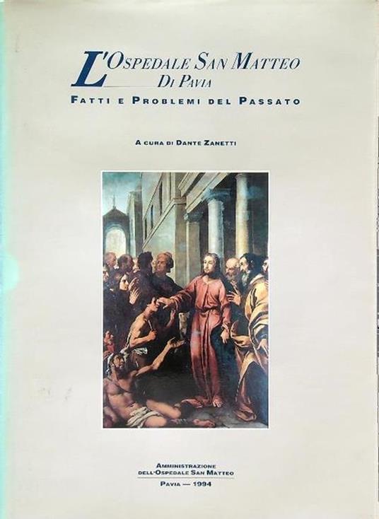 L' ospedale di San Matteo di Pavia - Dante Zanetti - copertina