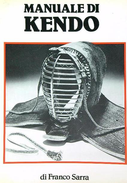 Manuale di Kendo - Franco Sarra - copertina
