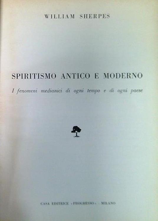 Spiritismo antico e moderno - William Sherpes - copertina