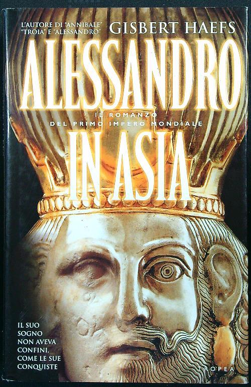 Alessandro in Asia - Gisbert Haefs - copertina