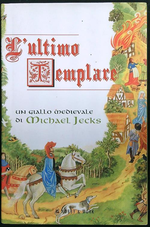 L' ultimo Templare - Michael Jecks - copertina