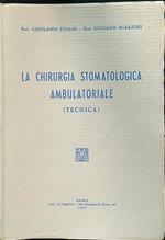 La chirurgia stomatologica ambulatoriale (tecnica)