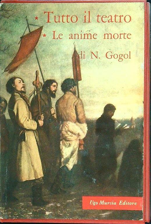 Tutto il teatro - Le anime morte - Nikolaj Gogol' - copertina
