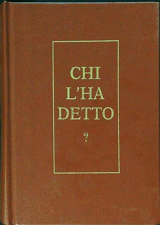 Chi l'ha detto? - Giuseppe Fumagalli - copertina