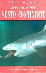 Avventura nel sesto continente