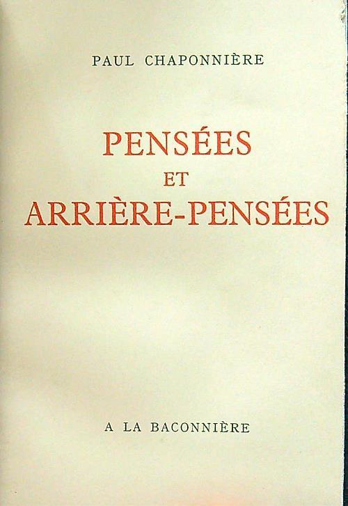 Pensees et arriere pensees