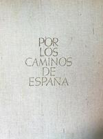 Por los caminos de España