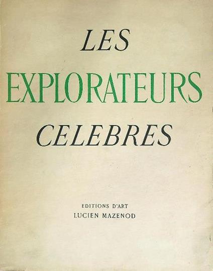 Les explorateurs celebres - copertina