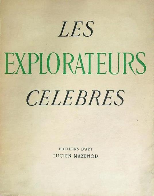 Les explorateurs celebres - copertina