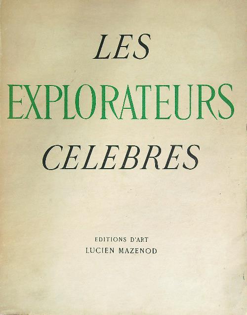 Les explorateurs celebres