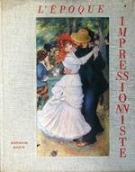 L' epoque impressionniste