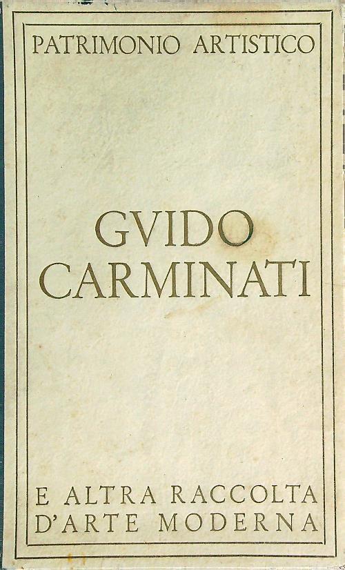 Patrimonio Artistico Guido Carminati e altra raccolta D'Arte Moderna