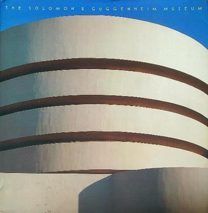 The Solomon R. Guggenheim Museum - copertina