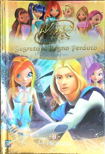 Winx Il segreto del regno perduto 9 - copertina