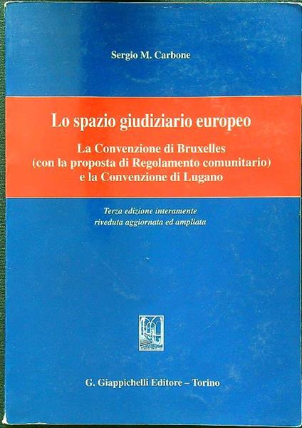 Lo spazio giudiziario europeo - Sergio M. Carbone - copertina