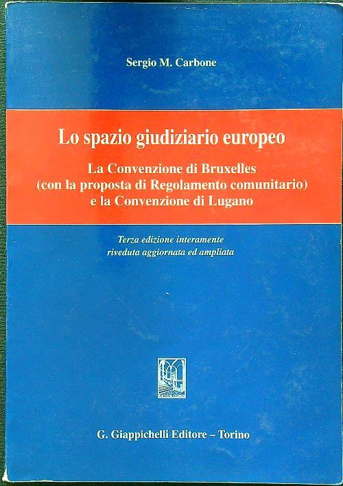 Lo spazio giudiziario europeo