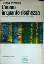 L' uomo in quanto ricchezza