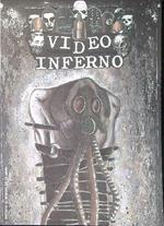 Video inferno
