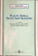 Plauto Seneca Tacito Sant'Agostino