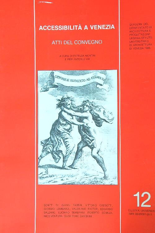 Accessibilità a Venezia. Atti del convegno