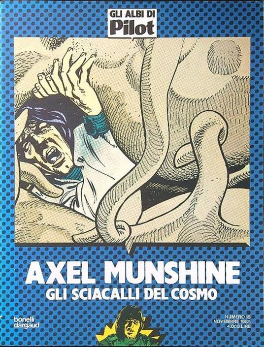 Axel Munshine - Gli sciacalli del Cosmo - copertina