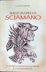 Sulle ali dello sciamano
