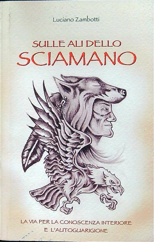 Sulle ali dello sciamano
