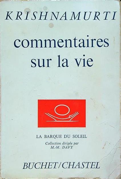 Commentaires sur la vie - Krishnamurti - copertina