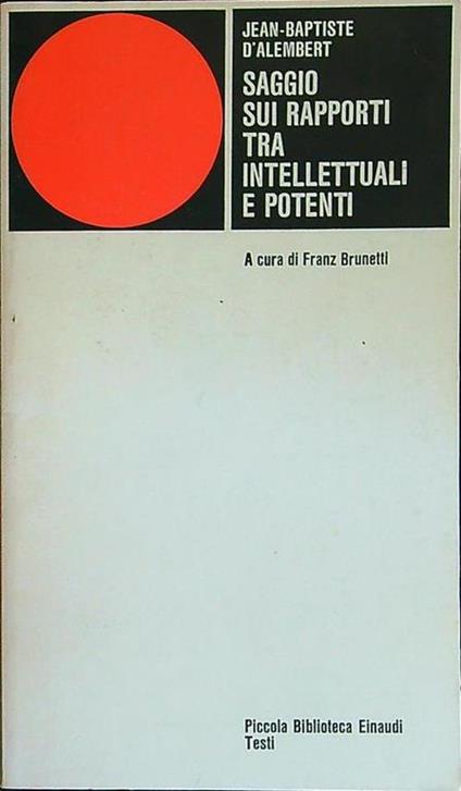 Saggio sui rapporti tra intellettuali e potenti - Jean-Baptiste d' Alembert - copertina