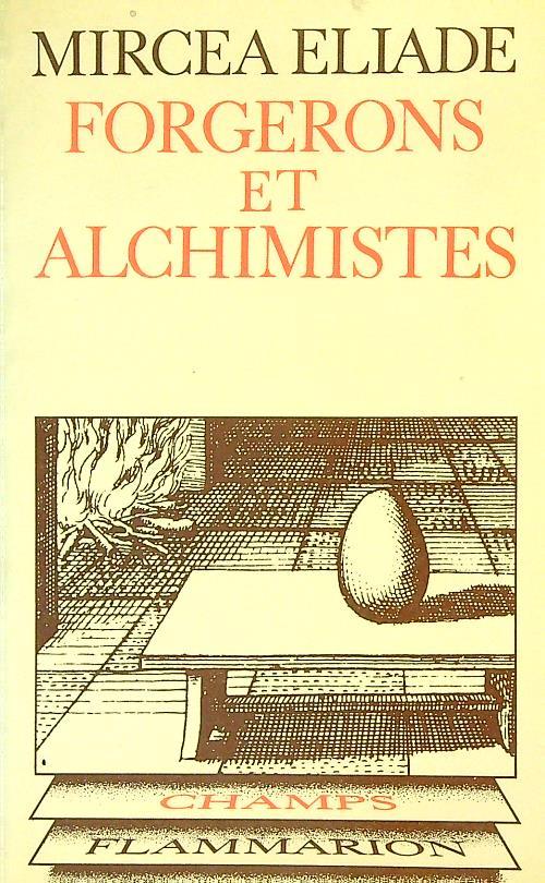 Forgerons et alchimistes