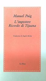 L' impostore. Ricordo di Tijuana