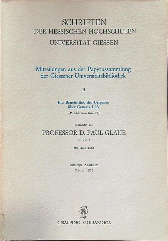 Mitteilungen aus der papyrussammlung der giessener universitatsbibliothek II - Paul Glaser - copertina