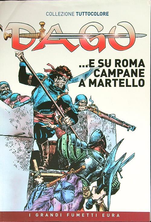 Dago 11: ...e su Roma campane a martello