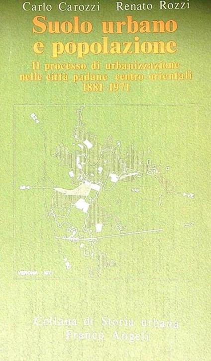 Suolo urbano e popolazione - Carlo Carozzi - copertina