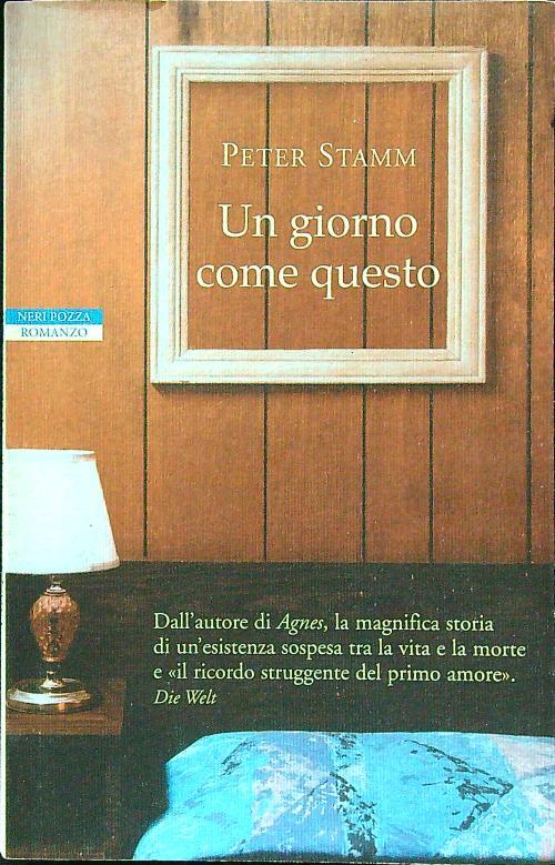 Un giorno come questo - Peter Stamm - copertina