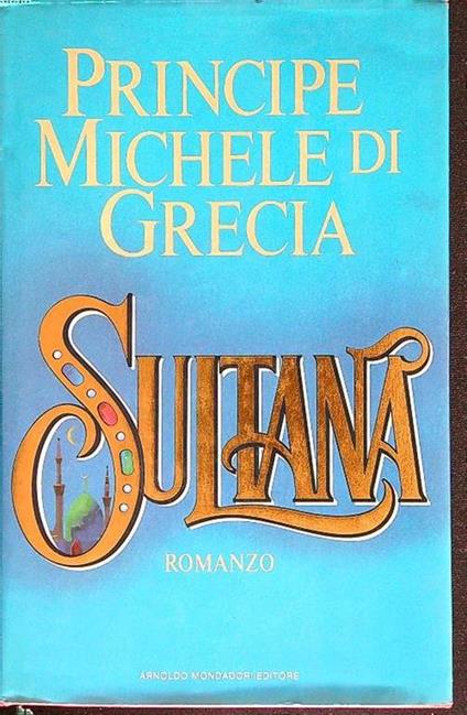 Sultana - Michele di Grecia - copertina