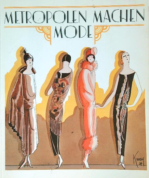 Metropolen Machen Mode