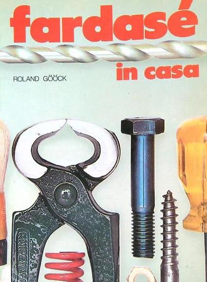 Fardasè in casa - Roland Goock - copertina