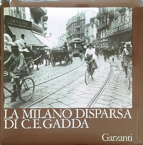 La Milano disparsa di C.E. Gadda
