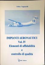 Impianti aeronautici Vol IV Elementi di affidabilità e controllo di qualità