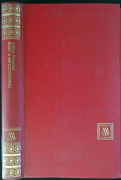 Buio a mezzogiorno - Arthur Koestler - copertina